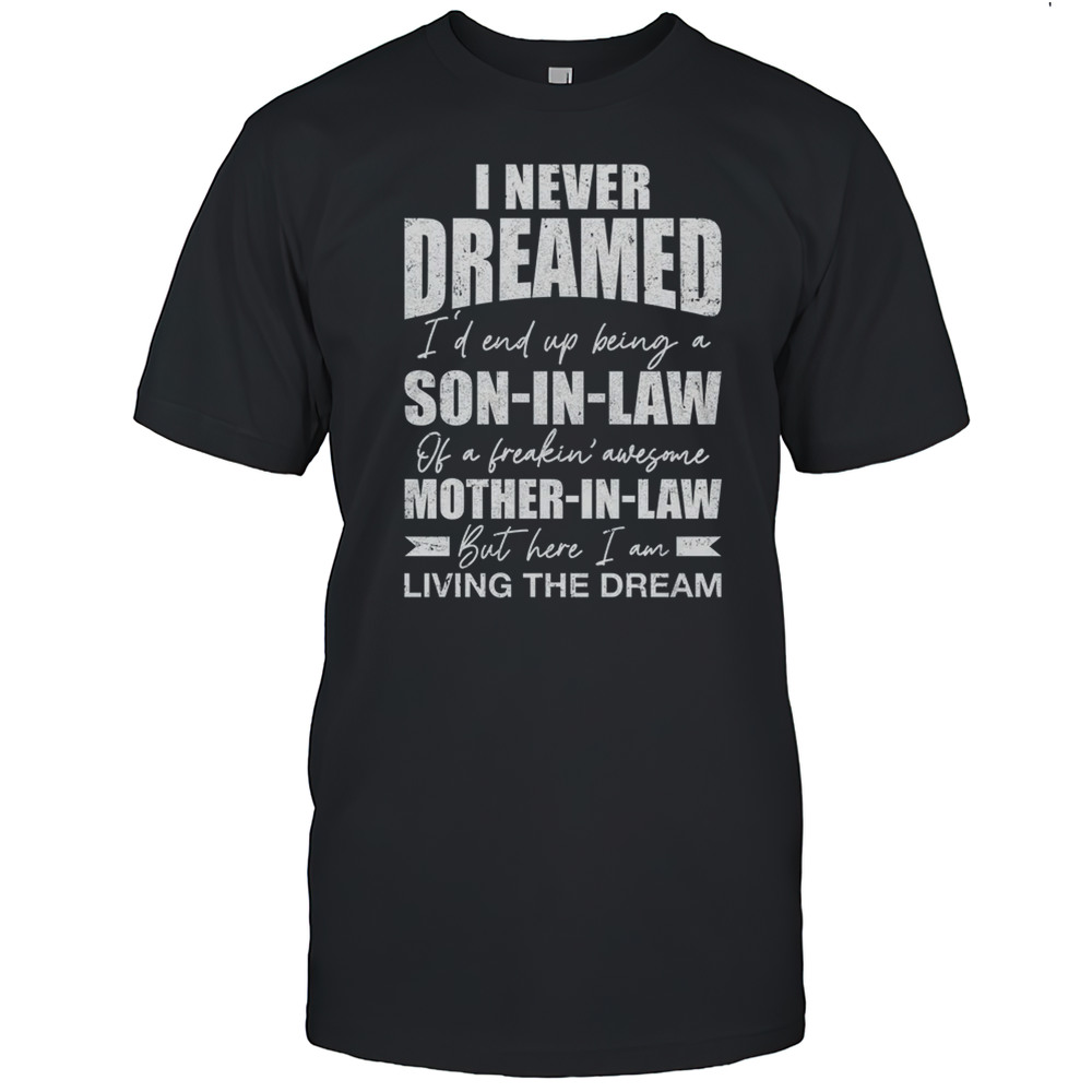 Son In Law Art From Mother In Law For Men Boys Son In Law Shirt