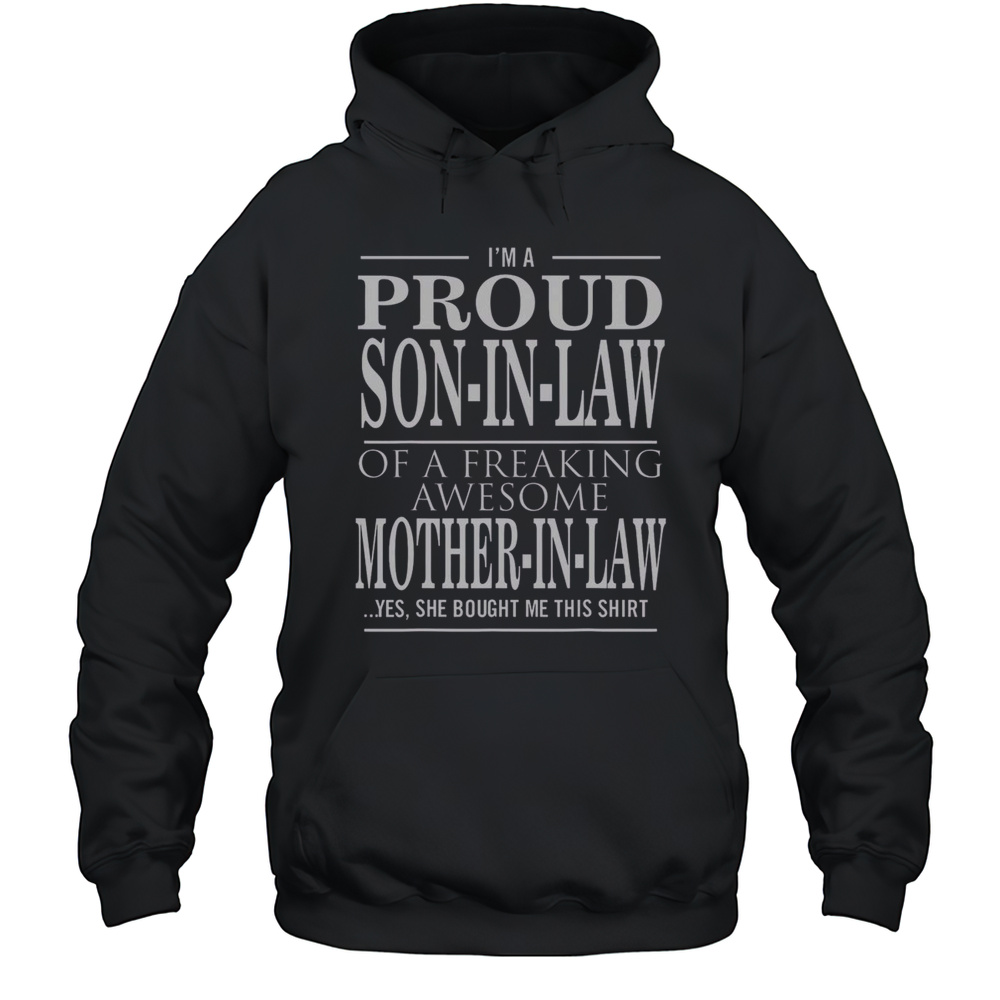 Top Proud Son In Law Of A Freaking Awesome Mother In Law T-Shirt Unisex Hoodie