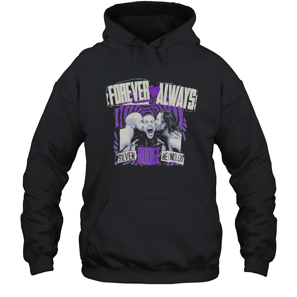 WWE Forever Always Silver Budge Reynolds Shirt Unisex Hoodie