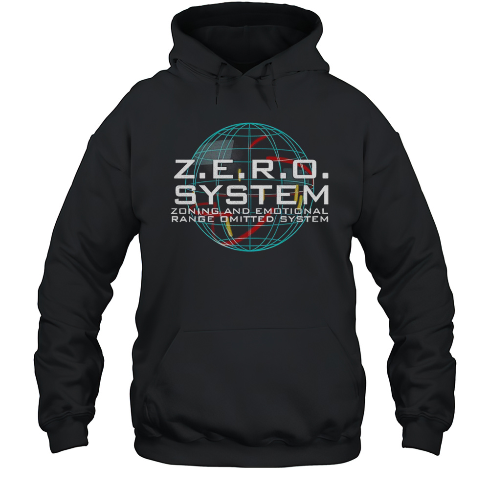Zero System Zoning And Emotional Range Omitted System Shirt Unisex Hoodie