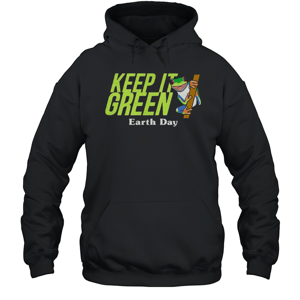 Frog Keep It Green Earth Day Shirt Unisex Hoodie