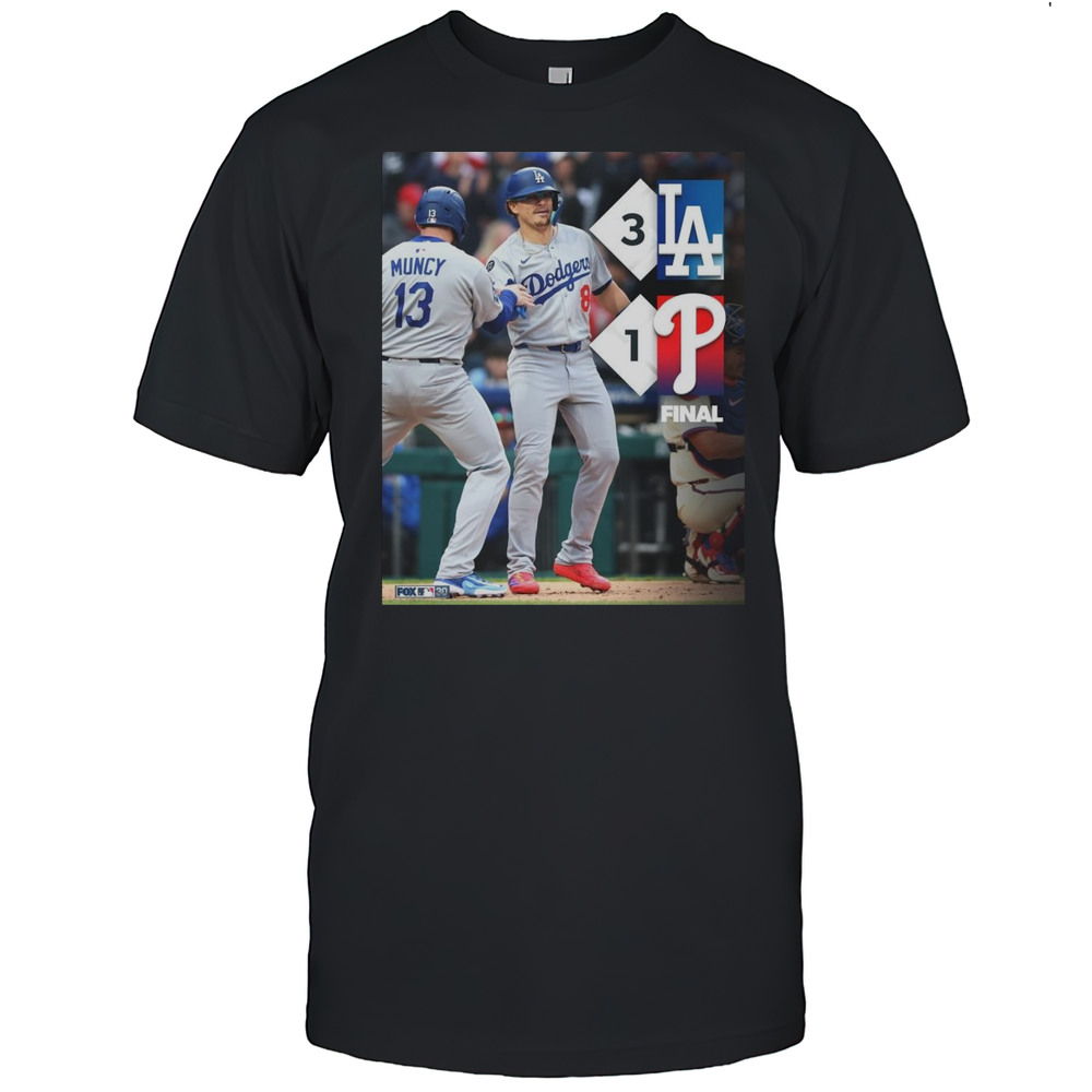 Los Angeles Dodgers Win 3-1 Philadelphia Phillies Final Score April 5 2025 MLB T-shirt