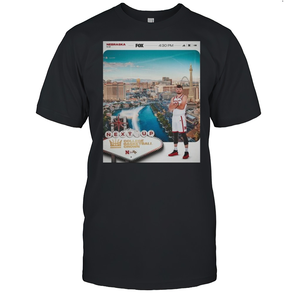 Next Up College Basketball Crown Nebraska Cornhuskers Mens Basketball Vs UCF Knights April 6 2025 T-shirt