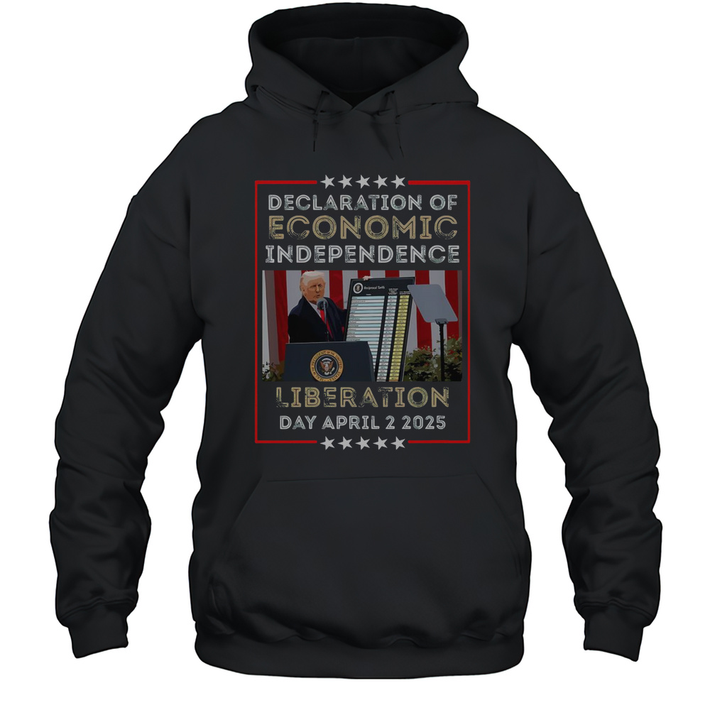 Official Trump Tariff Chart Declaration Of Economic Independence 2025 T-Shirt Unisex Hoodie