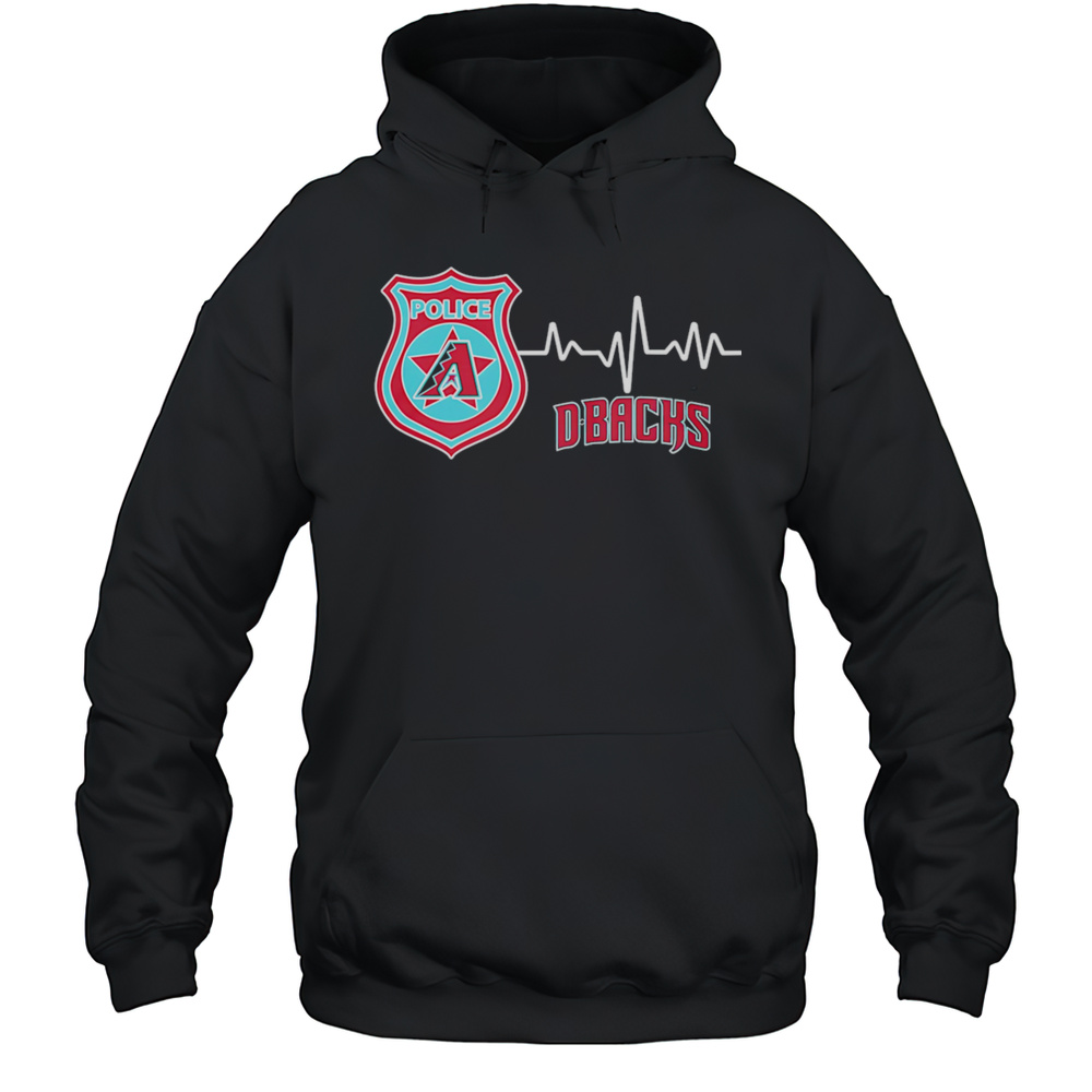Police Heart Rate Arizona Diamondbacks Shirt Unisex Hoodie