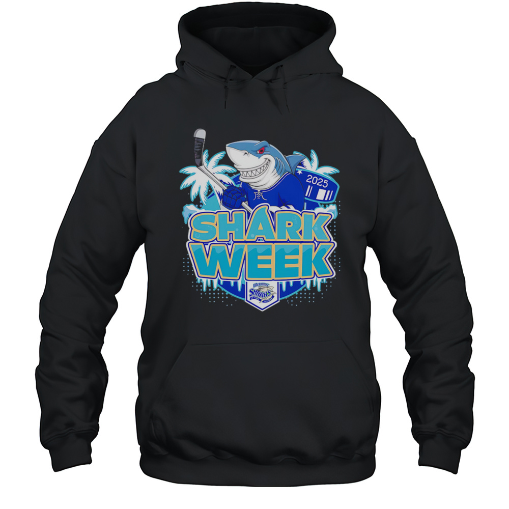 Sharks Hockey Shark Week 2025 Shirt Unisex Hoodie