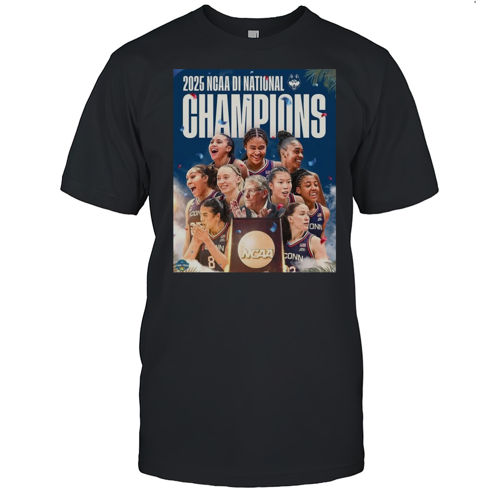 Uconn Huskies 2025 NCAA DI National Champions Poster Shirt