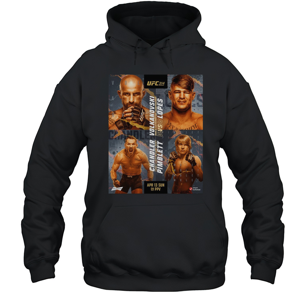 UFC 314 Volkanovski World Featherweight Championship Vs Slopes Chandler Vs Lightweight Bout Pimblett 4 13 2025 Poster T-shirt Unisex Hoodie