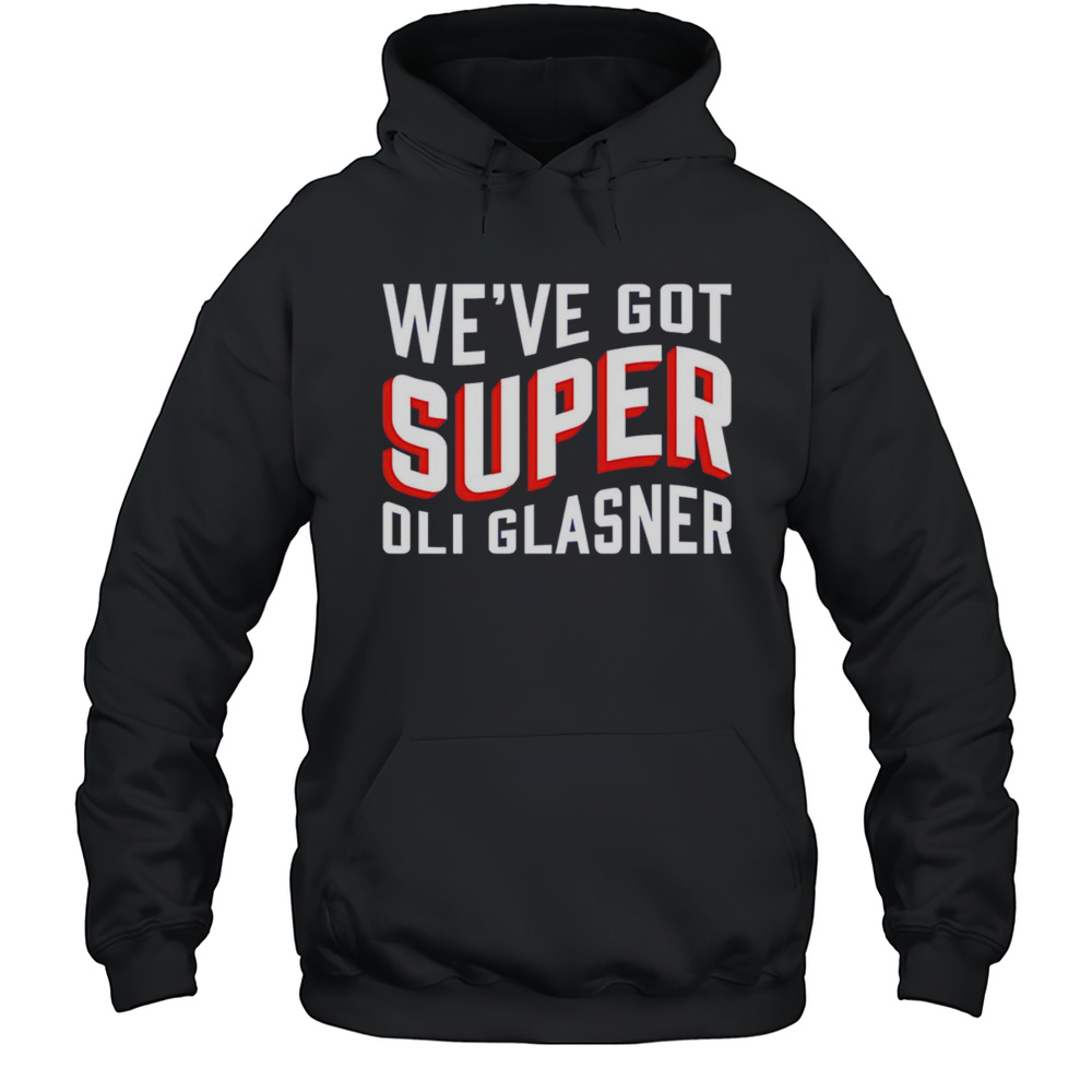Weve Got Super Oli Glasner Shirt Unisex Hoodie