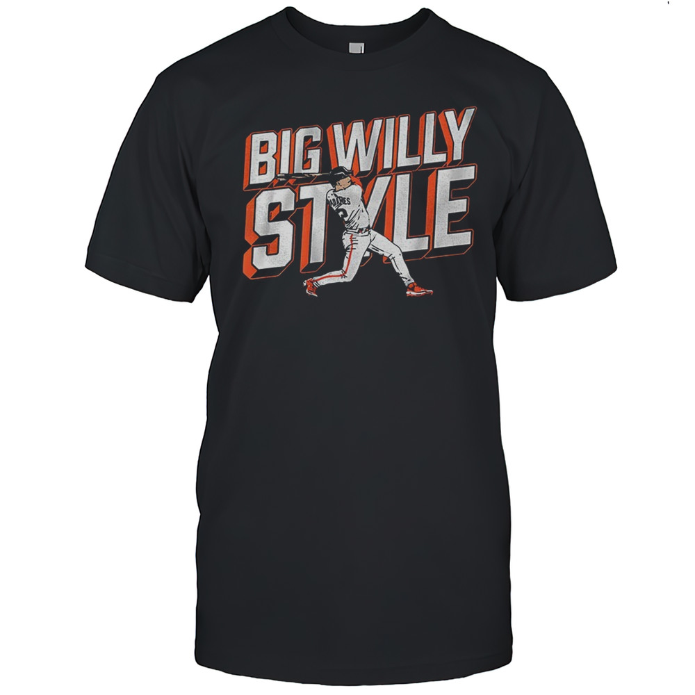 Willy Adames San Francisco Giants Big Willy Style Shirt