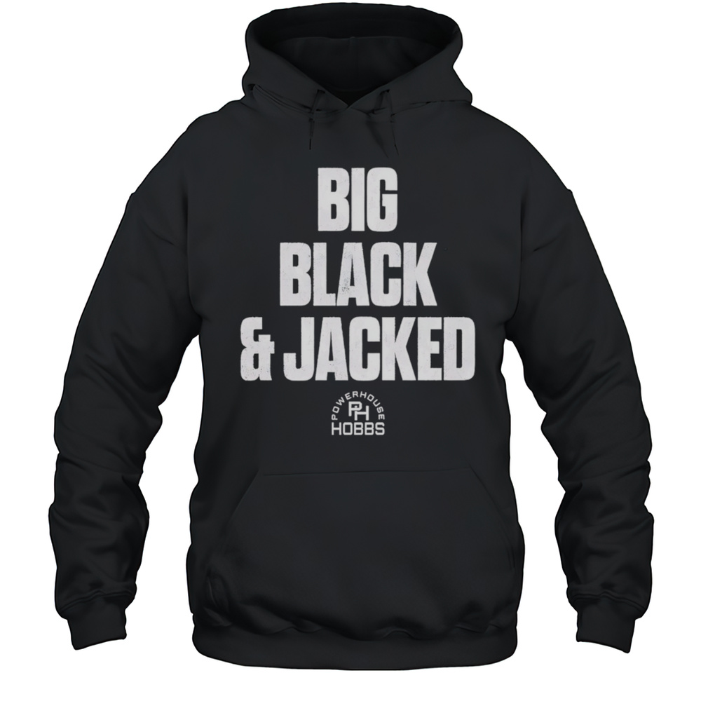WWE Big Black And Jacked Shirt Unisex Hoodie