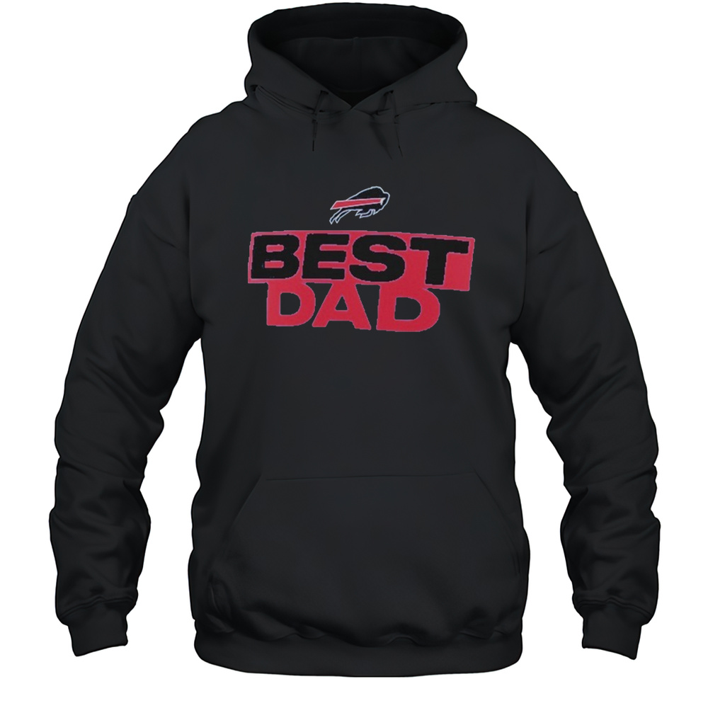 Buffalo Bills Best Dad T-Shirt Unisex Hoodie