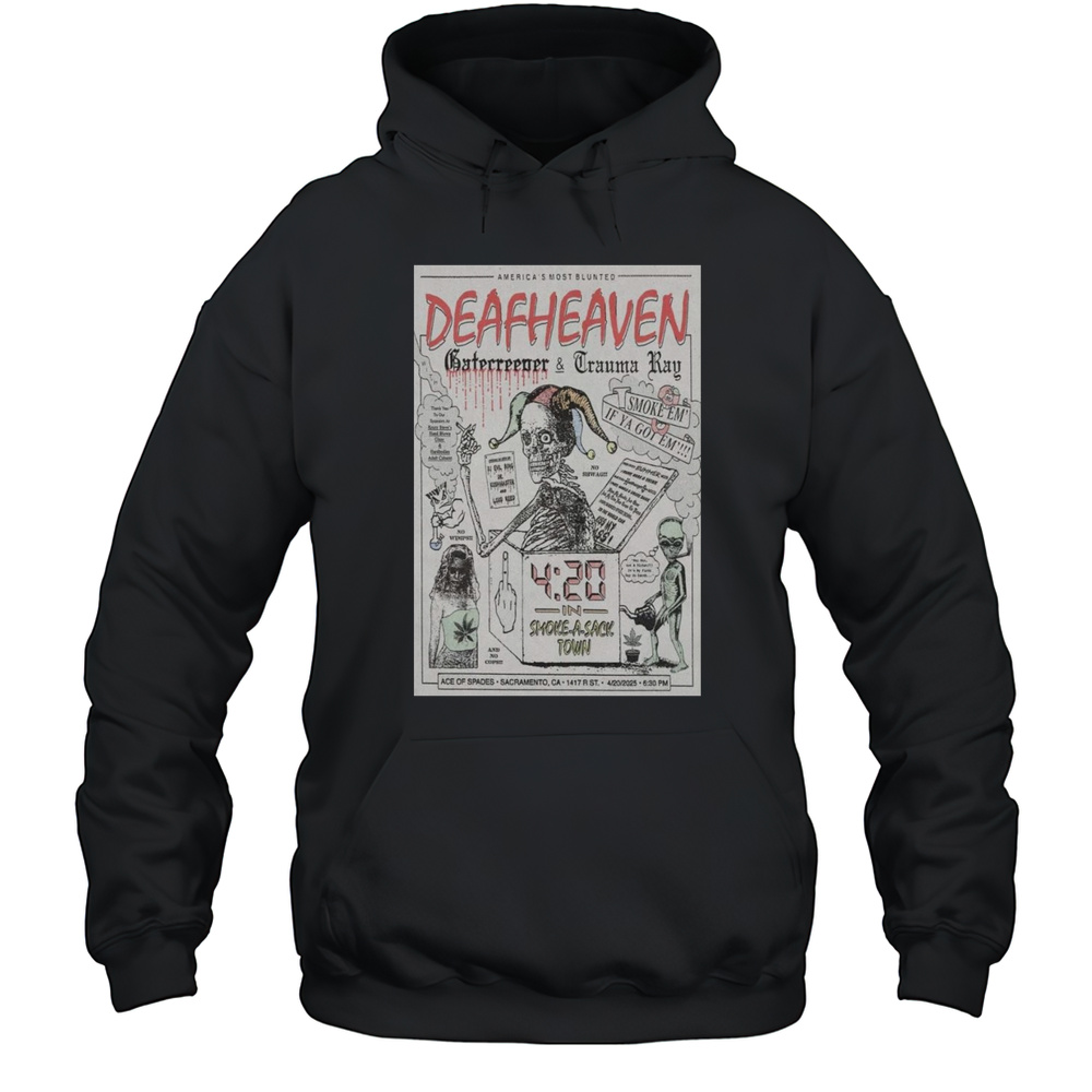 Deafheaven Ace Of Spades Apr 20 2025 Shirt Unisex Hoodie