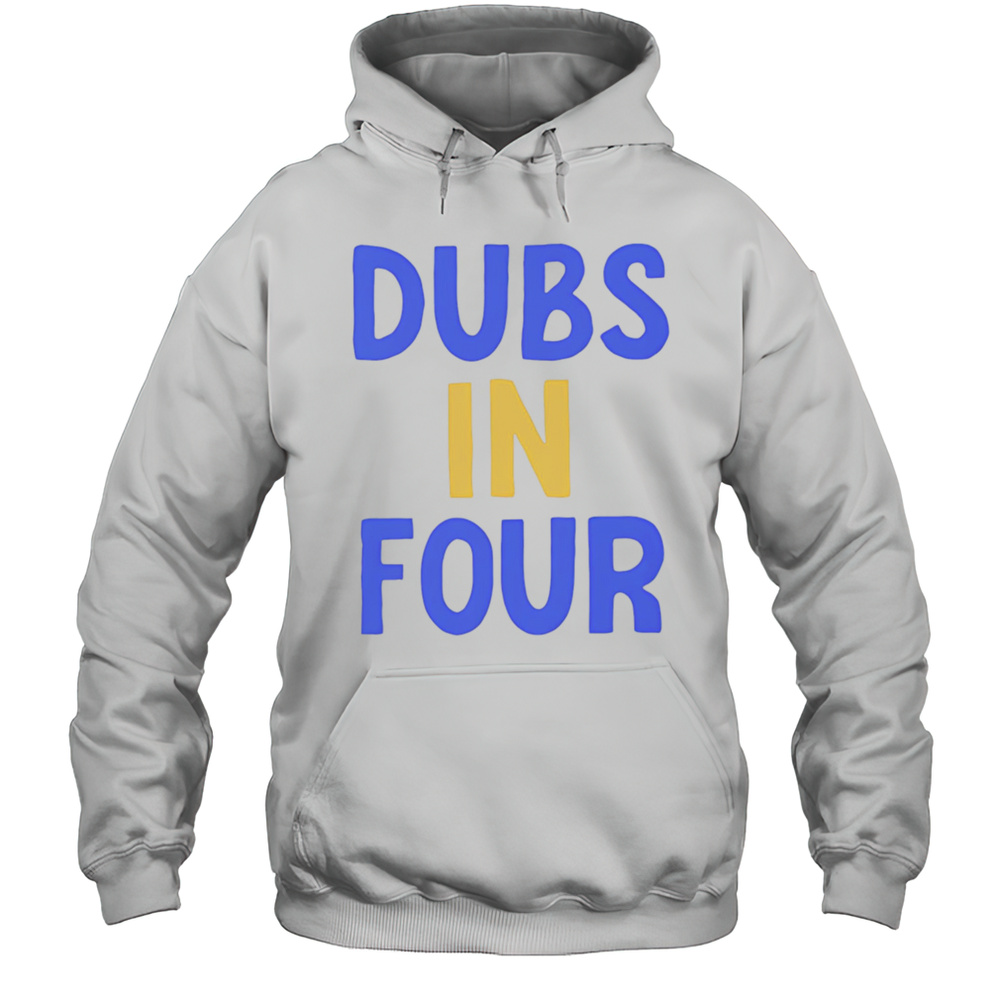 Dubs In Four Shirt Unisex Hoodie