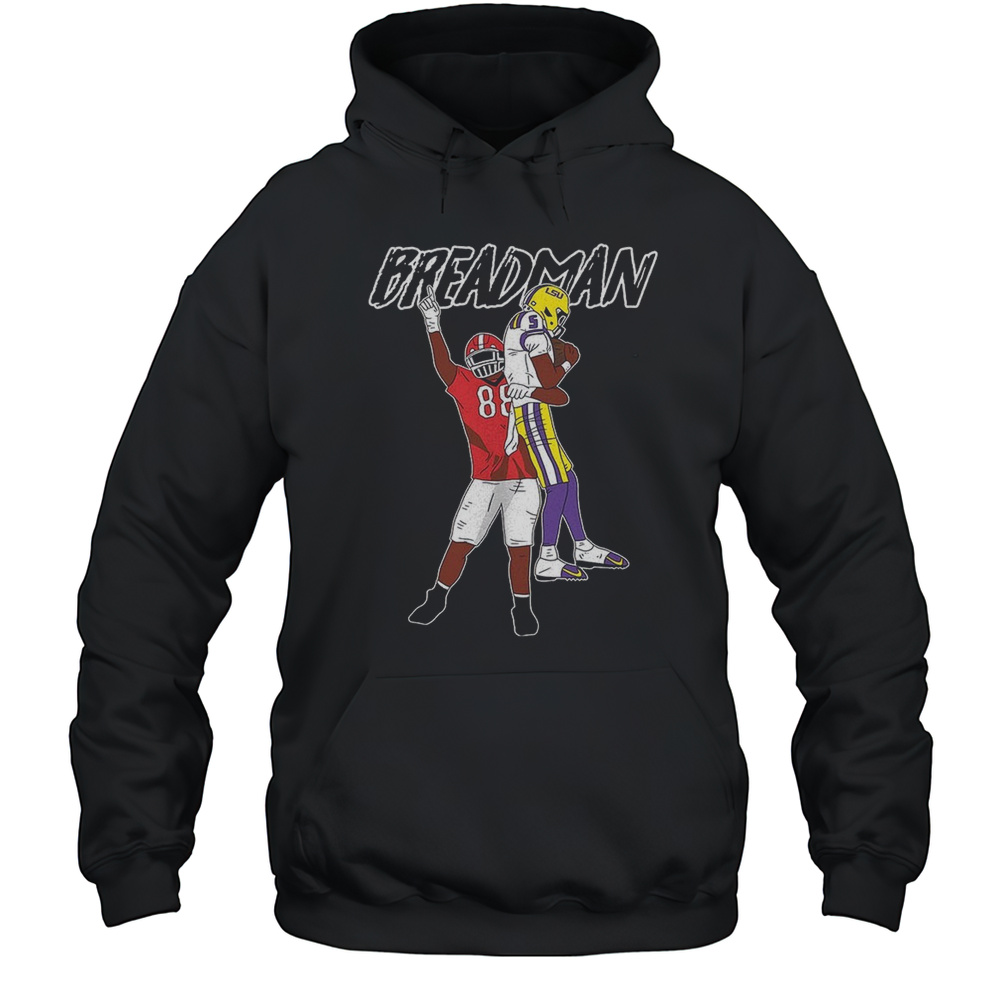 Georgia Bulldogs Jalen Carter Carry LSU Tigers Jayden Daniels Breadman Shirt Unisex Hoodie