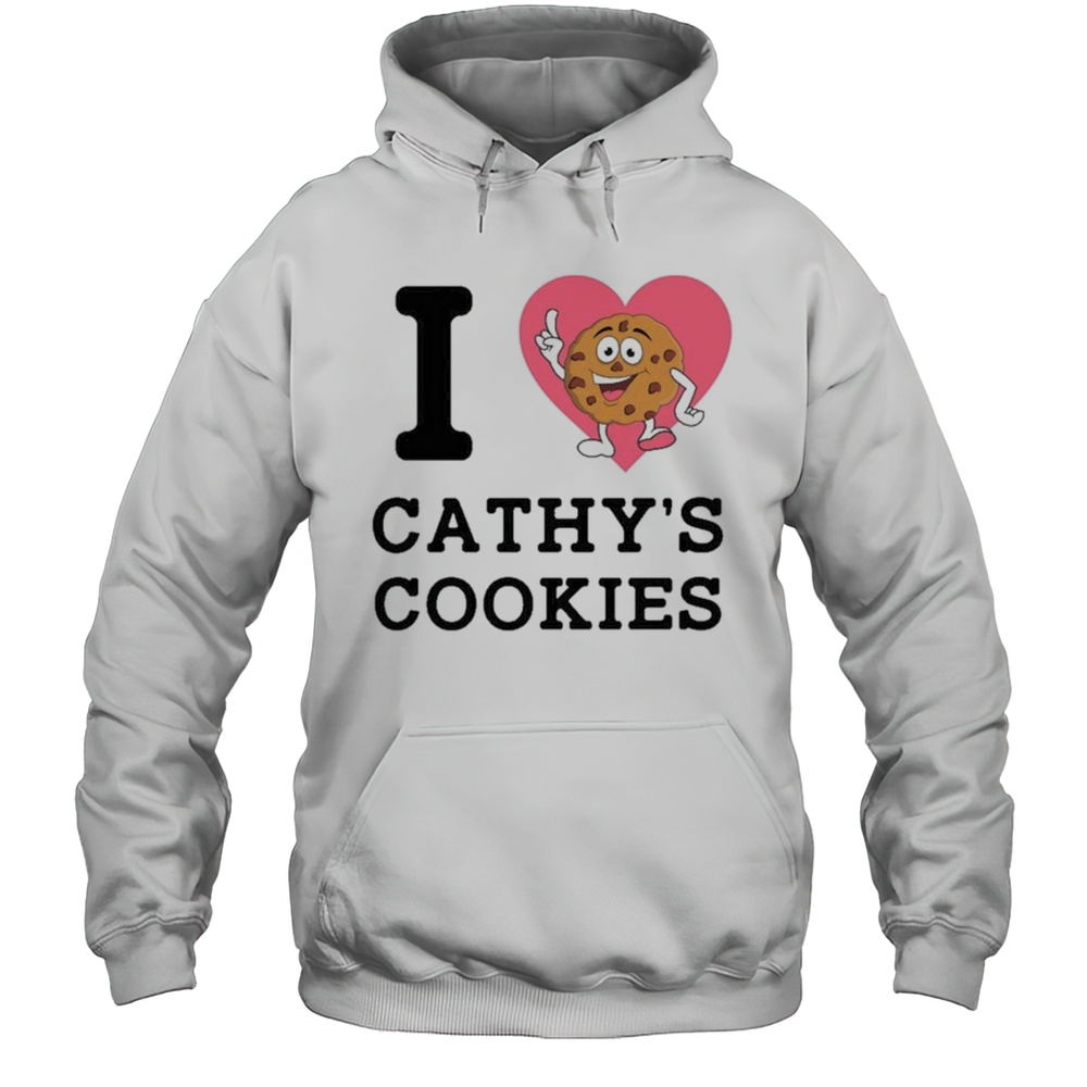 I Love Cathys Cookies Heart T-shirt Unisex Hoodie