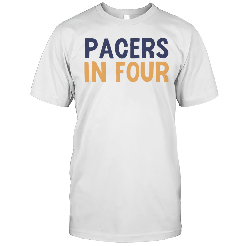 Pacers In Four Shirt