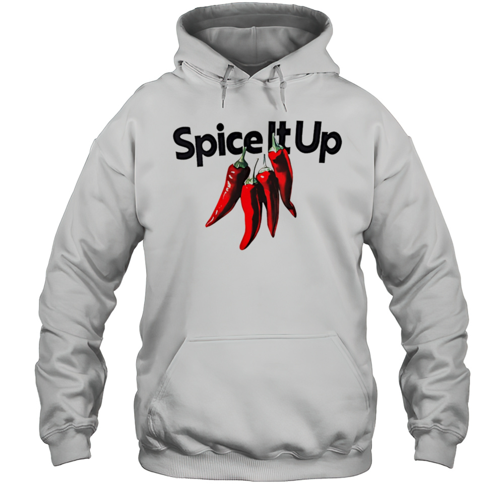 Spice It Up Chili Shirt Unisex Hoodie
