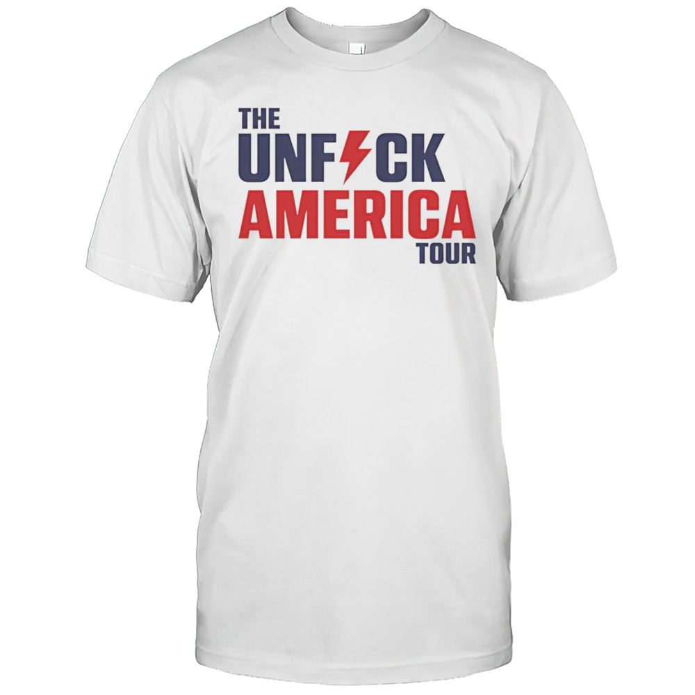 The Unfuck America Tour Shirt