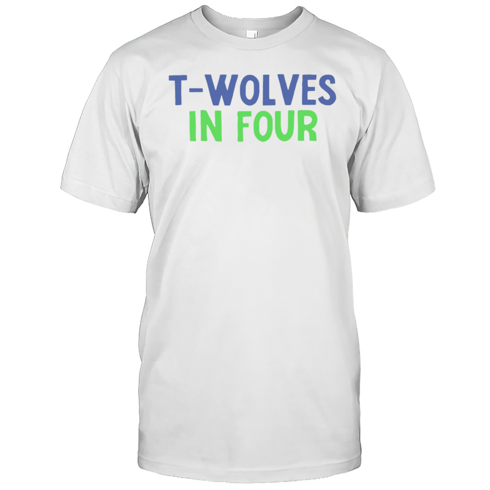 Twolves In Four Shirt