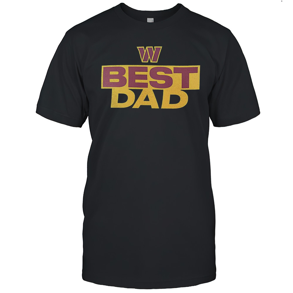 Washington Commanders NFL Football Best Dad Shirt