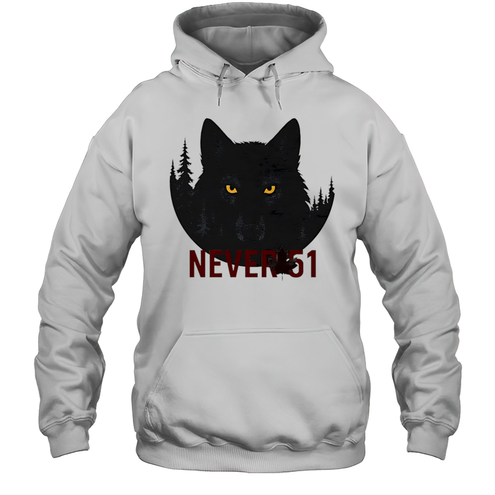 Watchful Wolf Never 51 Shirt Unisex Hoodie