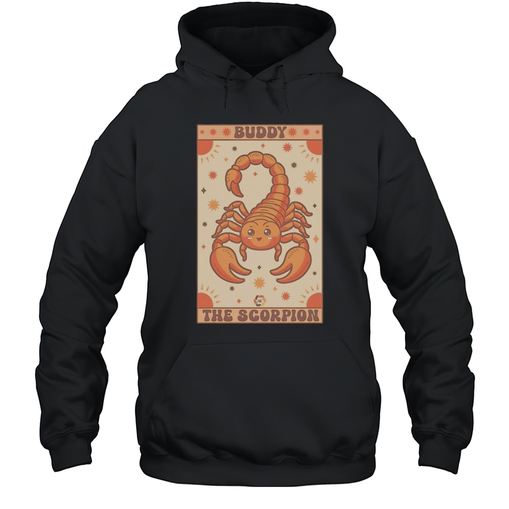Buddy The Scorpion Shirt Unisex Hoodie