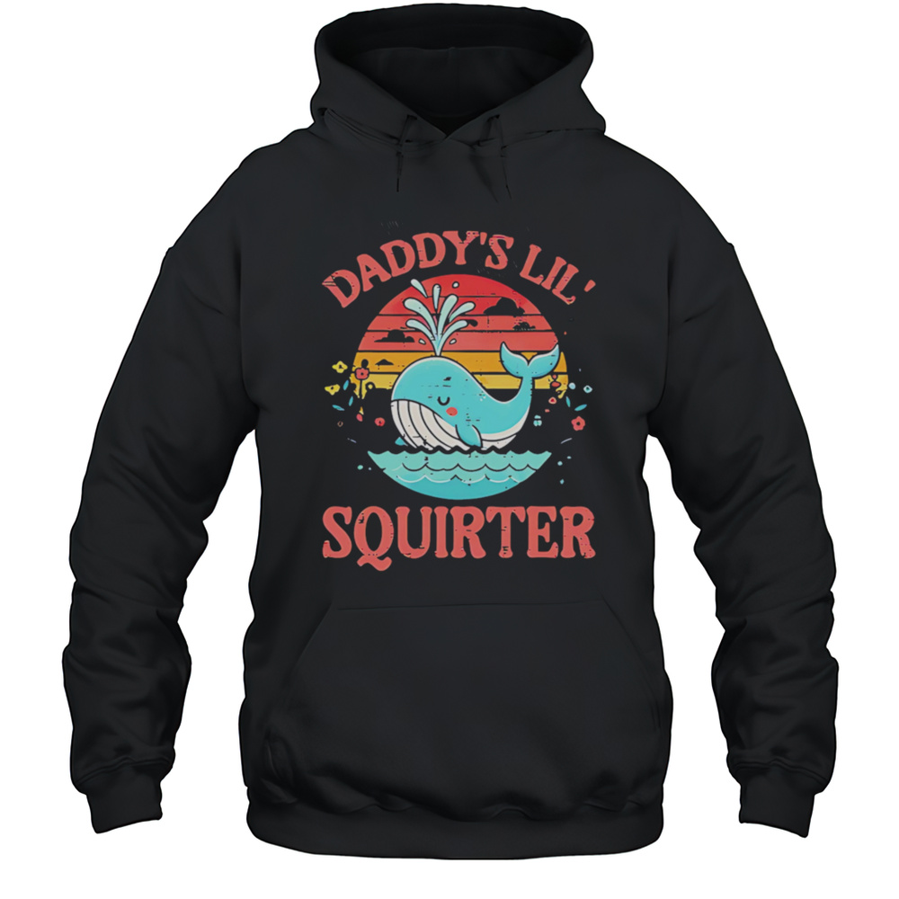 Daddys Lil Squirter Vintage Shirt Unisex Hoodie