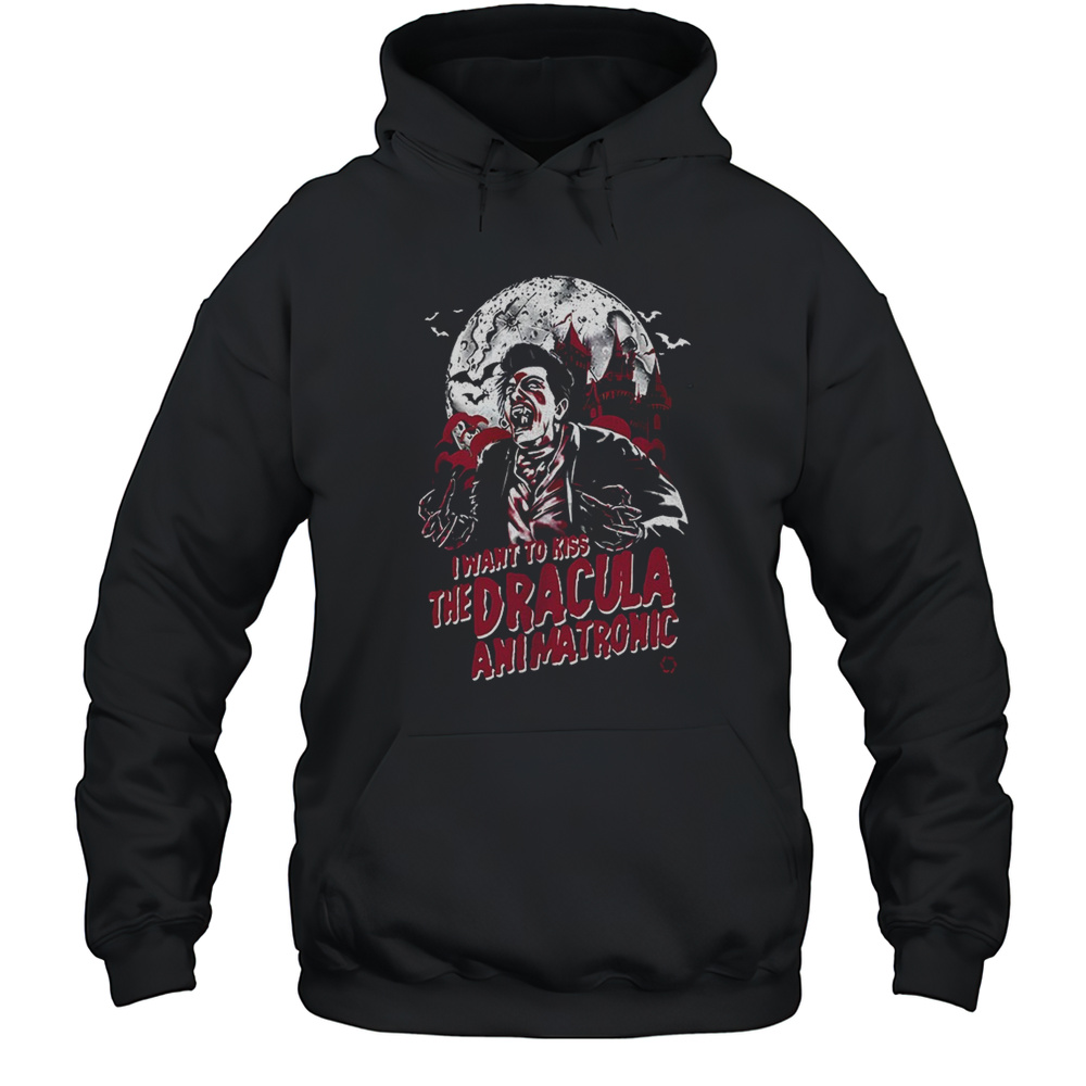I Want To Kiss The Dracula Animatronic Shirt Unisex Hoodie