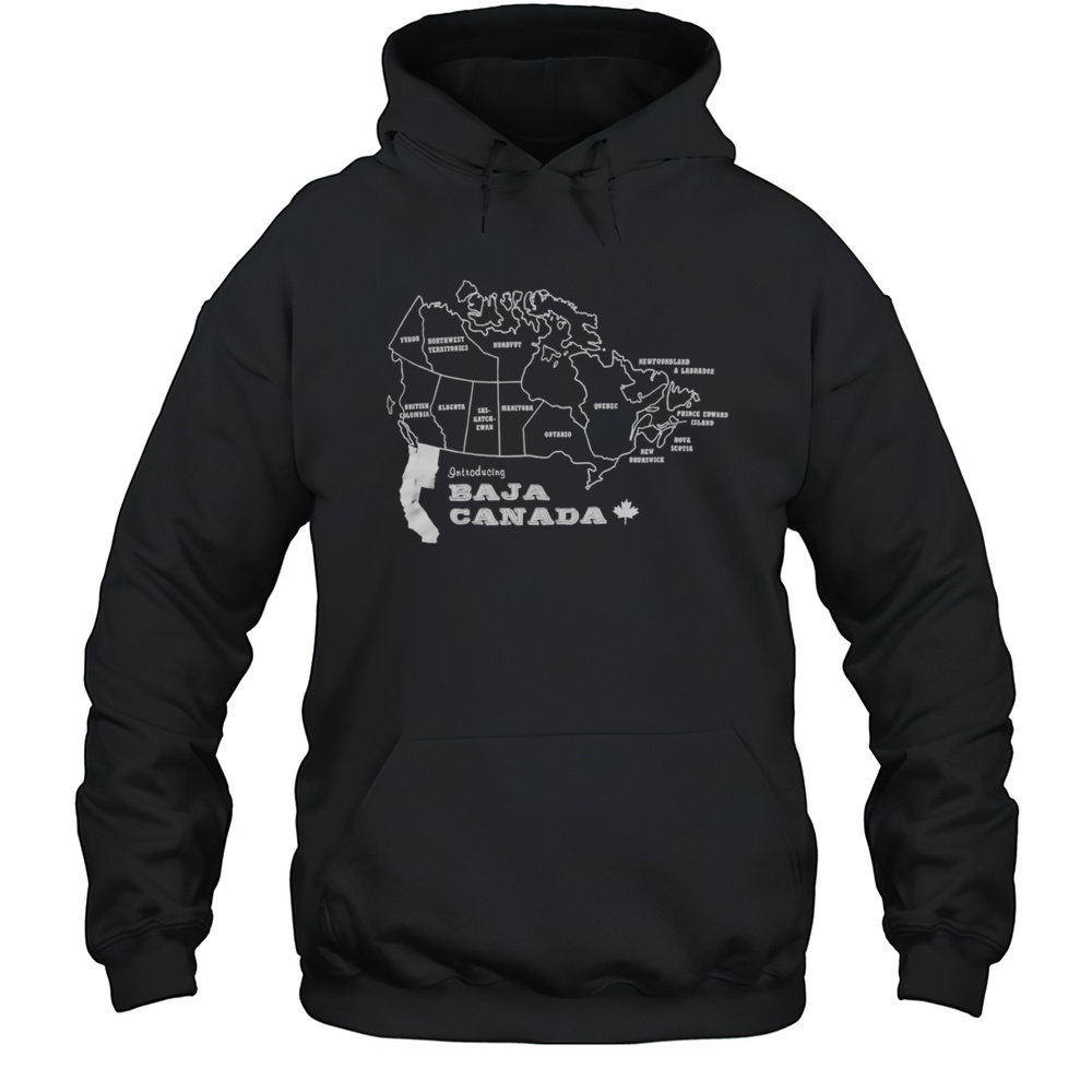 Introducing Baja Canada Map Shirt Unisex Hoodie