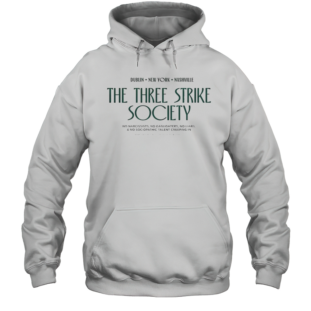 Official Alexandra King The Three Strike Society Dublin New York Nashville T-Shirt Unisex Hoodie