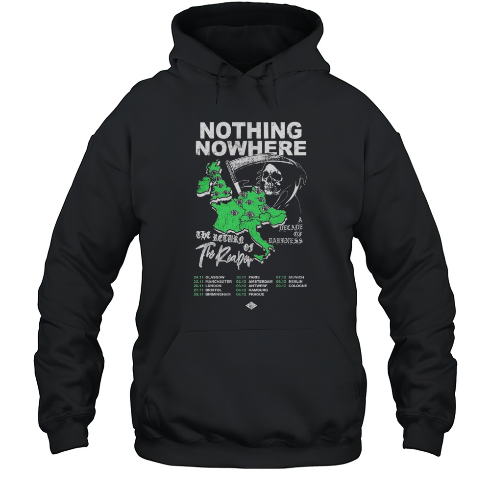 Poster Nothing Nowhere The Return Of The Reaper Tour 2025 Decade Of Darkness 24.11 Glasgow 25.11 Manchester T-shirt Unisex Hoodie