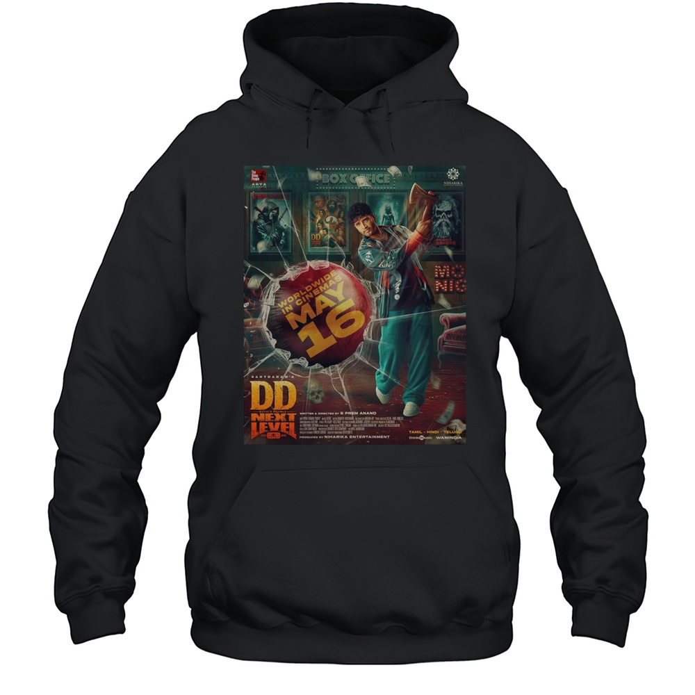 Poster Worldwide In Cinemas May 16 2025 Santhanams DD Double Dose Devils Double Next Level T-shirt Unisex Hoodie