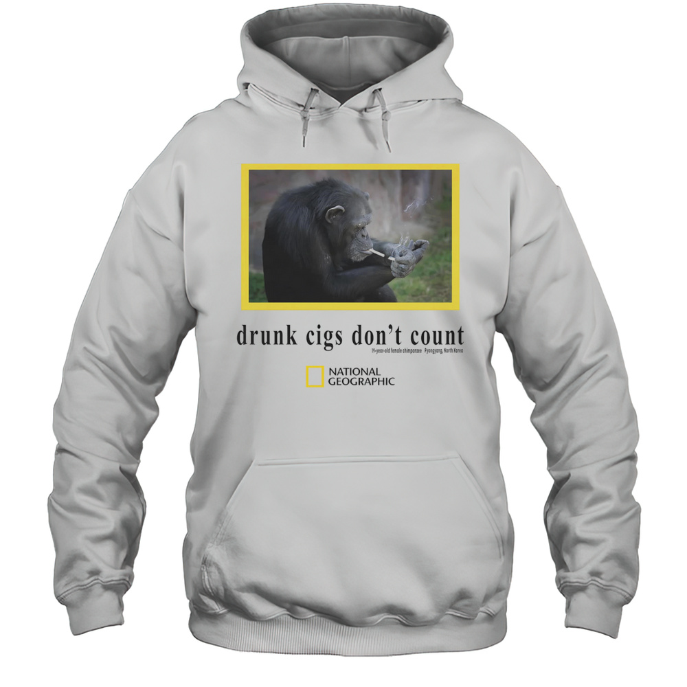 Chimpanzee Smoking Drunk Cigs Dont Count Shirt Unisex Hoodie