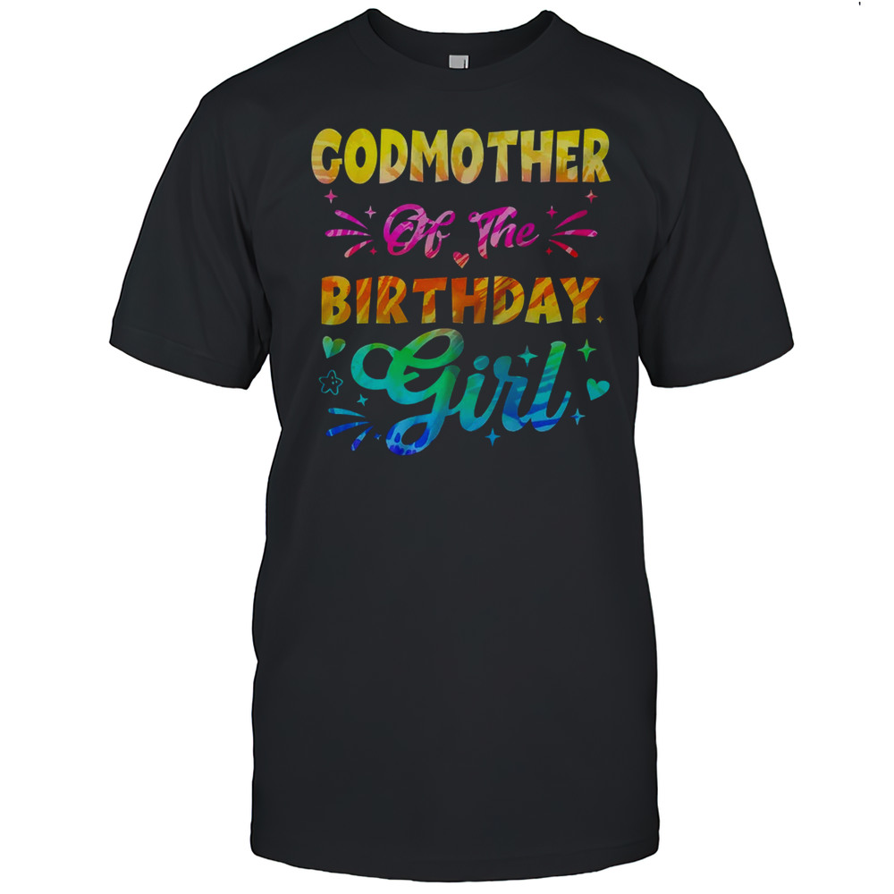 Godmother Of The Birthday Girl Tie Dye 1st Birthday Family Shirt