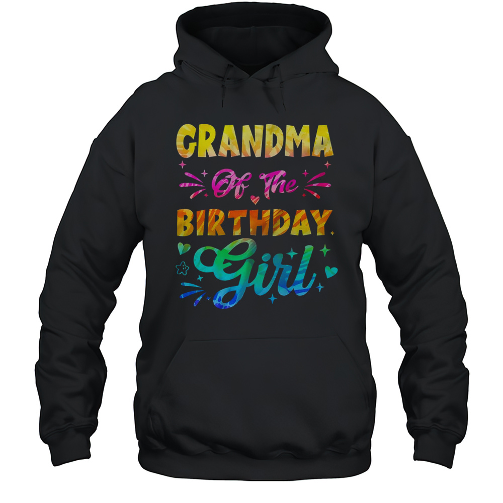 Grandma Of The Birthday Girl Tie Dye 1st Birthday Family Shirt Unisex Hoodie