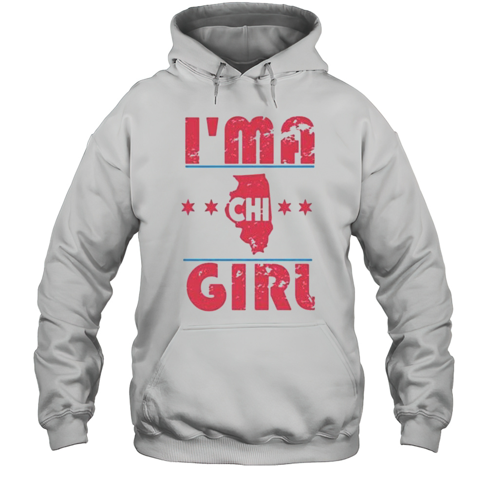 Im A Chi Girl Chicago Cubs Shirt Unisex Hoodie