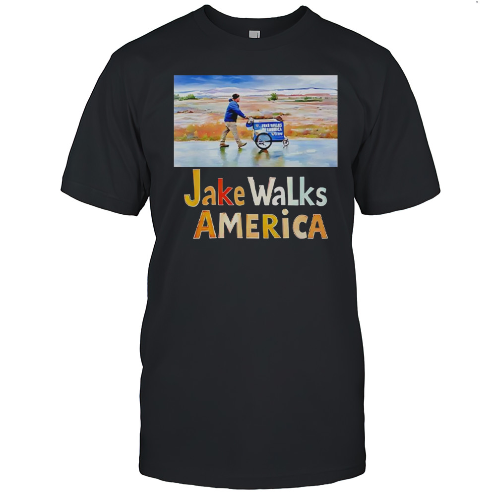 Jake Walks America Shirt