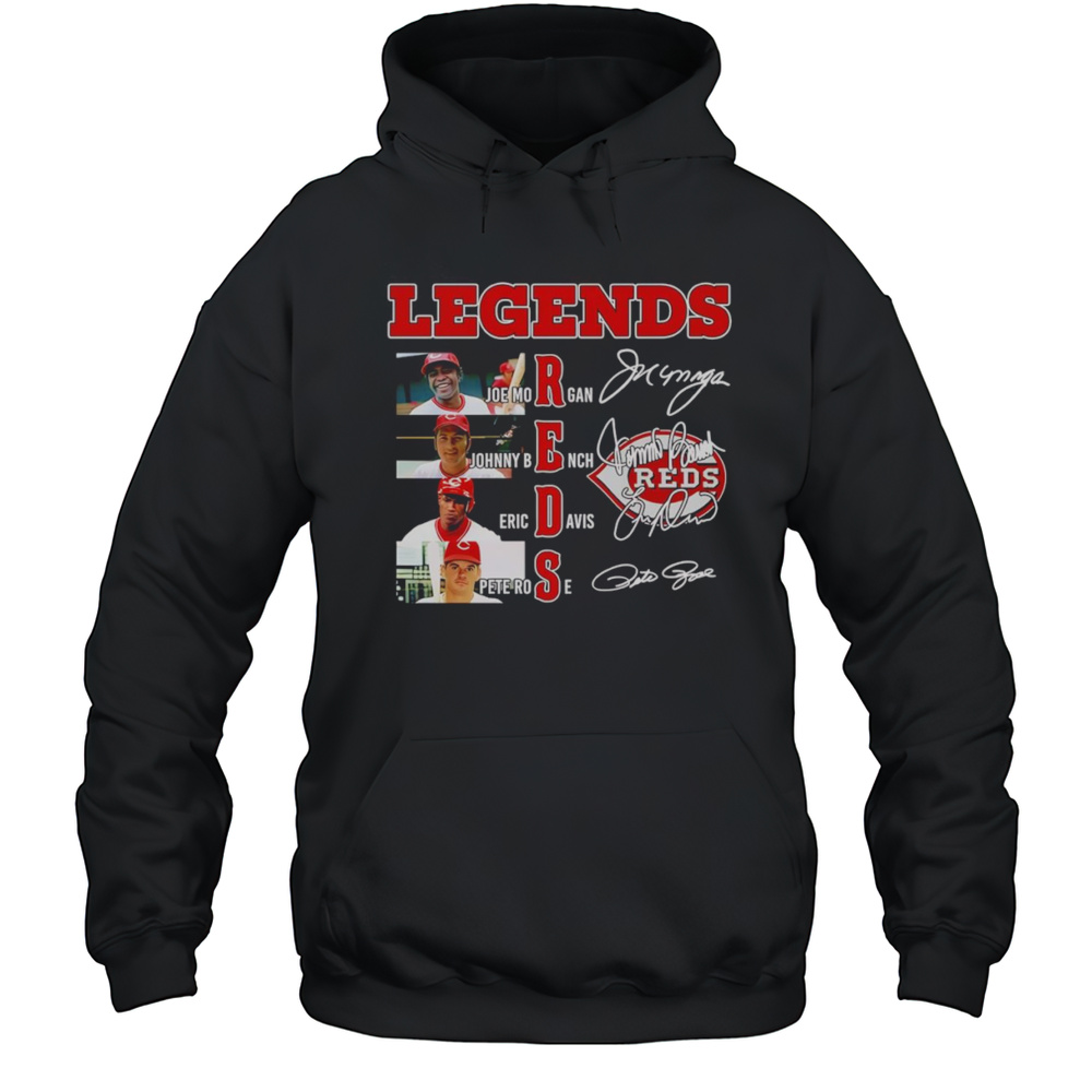 Legends Cincinnati Reds Joe Morgan Johnny Bench Eric Davis Pete Rose Shirt Unisex Hoodie