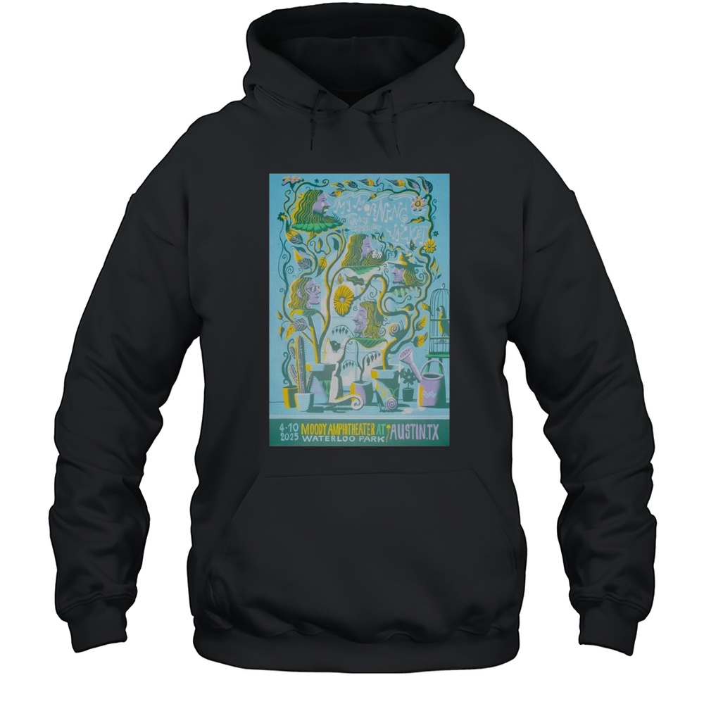 My Morning Jacket At Moody Amphitheater In Austin TX On Apr 10 2025 Tour T-shirt Unisex Hoodie