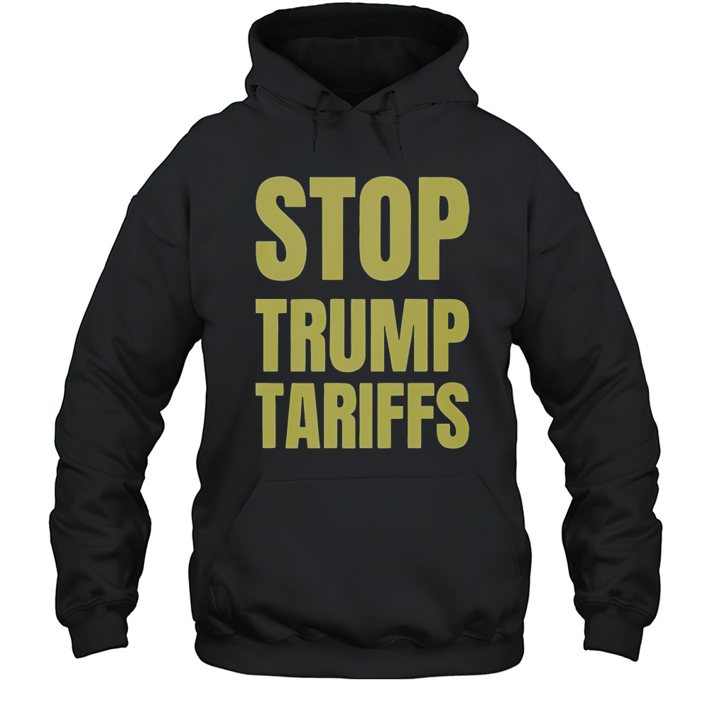 Official Stop Trump Tariffs 2025 T-Shirt Unisex Hoodie