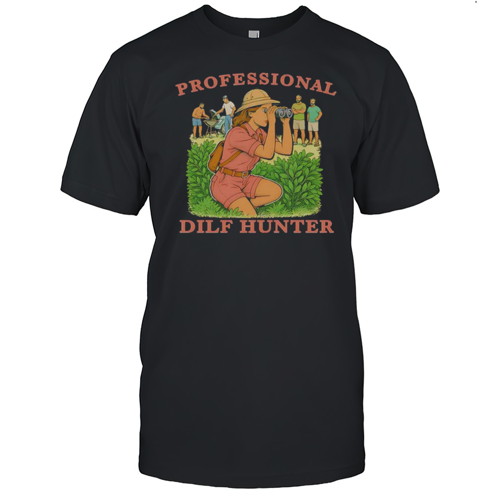 Professional Dilf Hunter Shirt