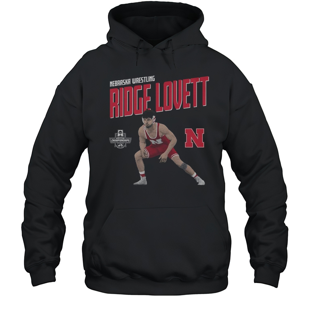 Ridge Lovett Nebraska Cornhuskers NCAA DI Mens Wrestling Championship 2025 Players T-shirt Unisex Hoodie