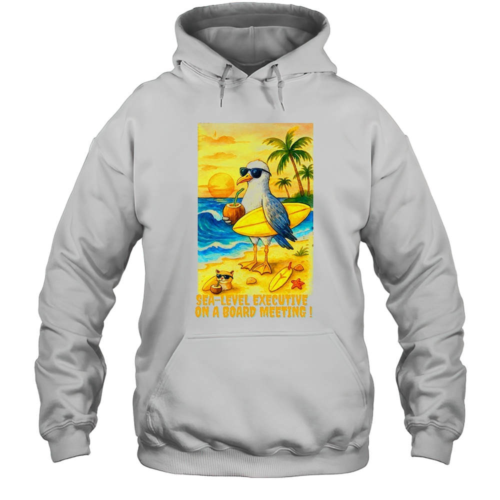 Surfing Seagull Tropical Beach Animal Sea-level Executive On A Board Meeting Shirt Unisex Hoodie