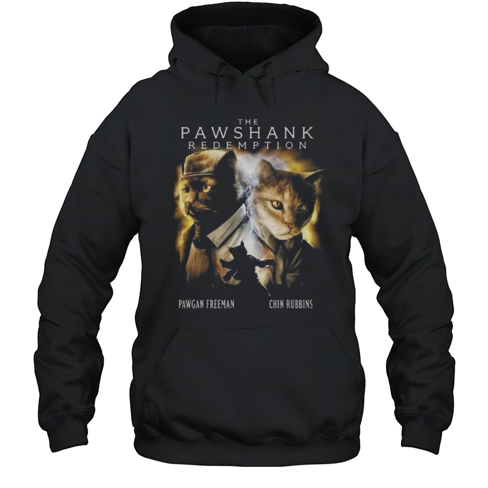 The Pawshank Redemption Shirt Unisex Hoodie