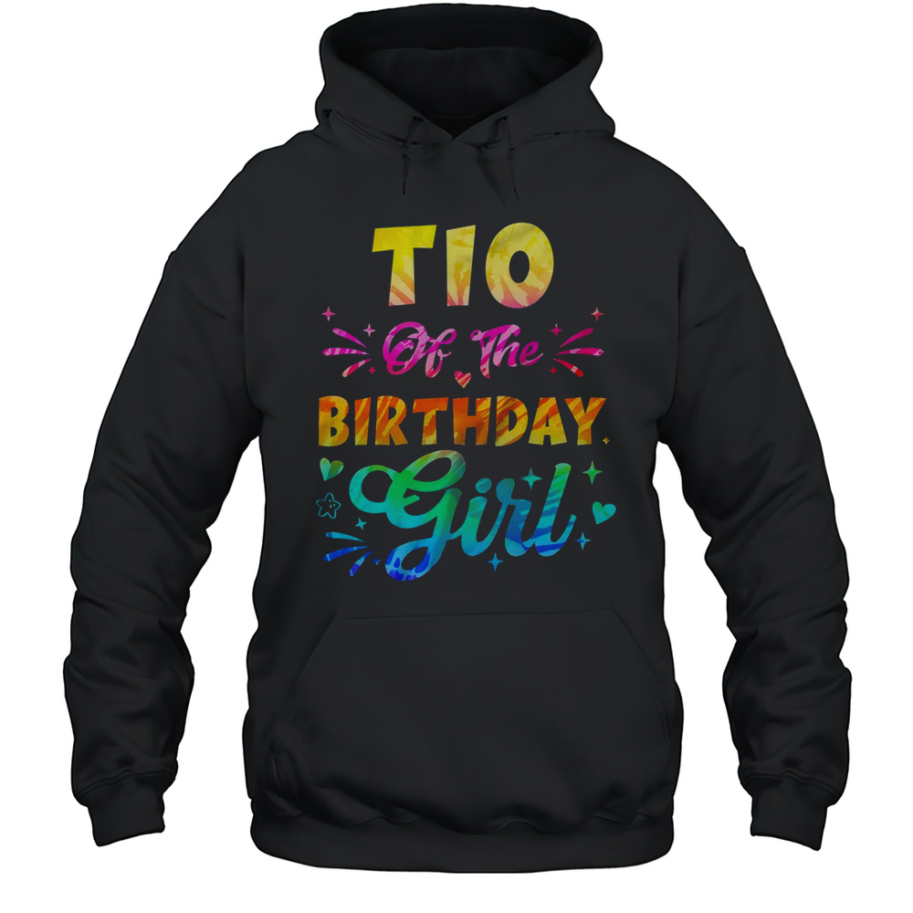 Tio Of The Birthday Girl Tie Dye 1st Birthday Family Shirt Unisex Hoodie