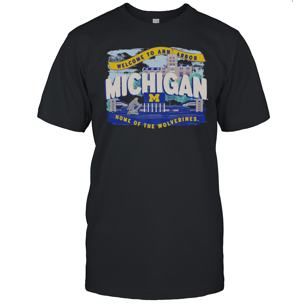 Welcome To Ann Arbor Michigan Wolverines Shirt