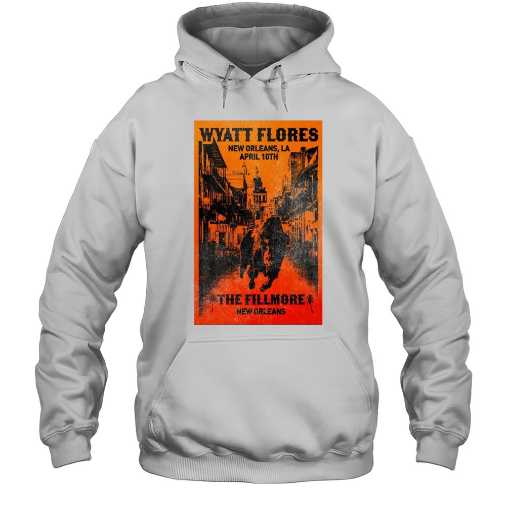 Wyatt Flores At The Fillmore In New Orleans LA On April 10 2025 Tour T-shirt Unisex Hoodie