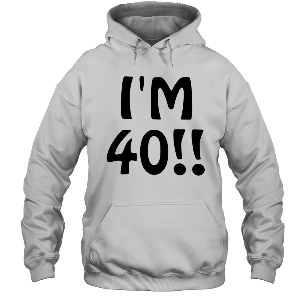 Ant1ipromo Im 40 Shirt Unisex Hoodie
