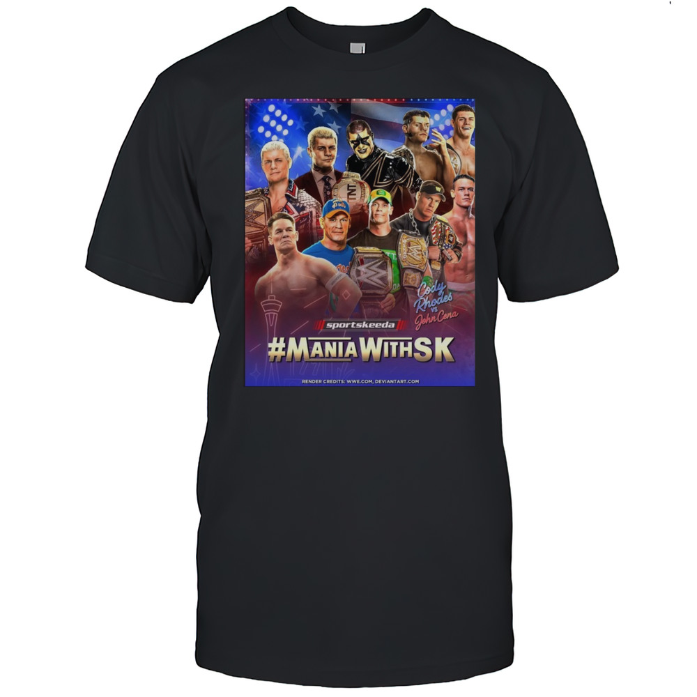 Cody Rhodes Vs John Cena American Nightmare Vs The Face That Runs The Place Mania With SK WWE Poster T-shirt